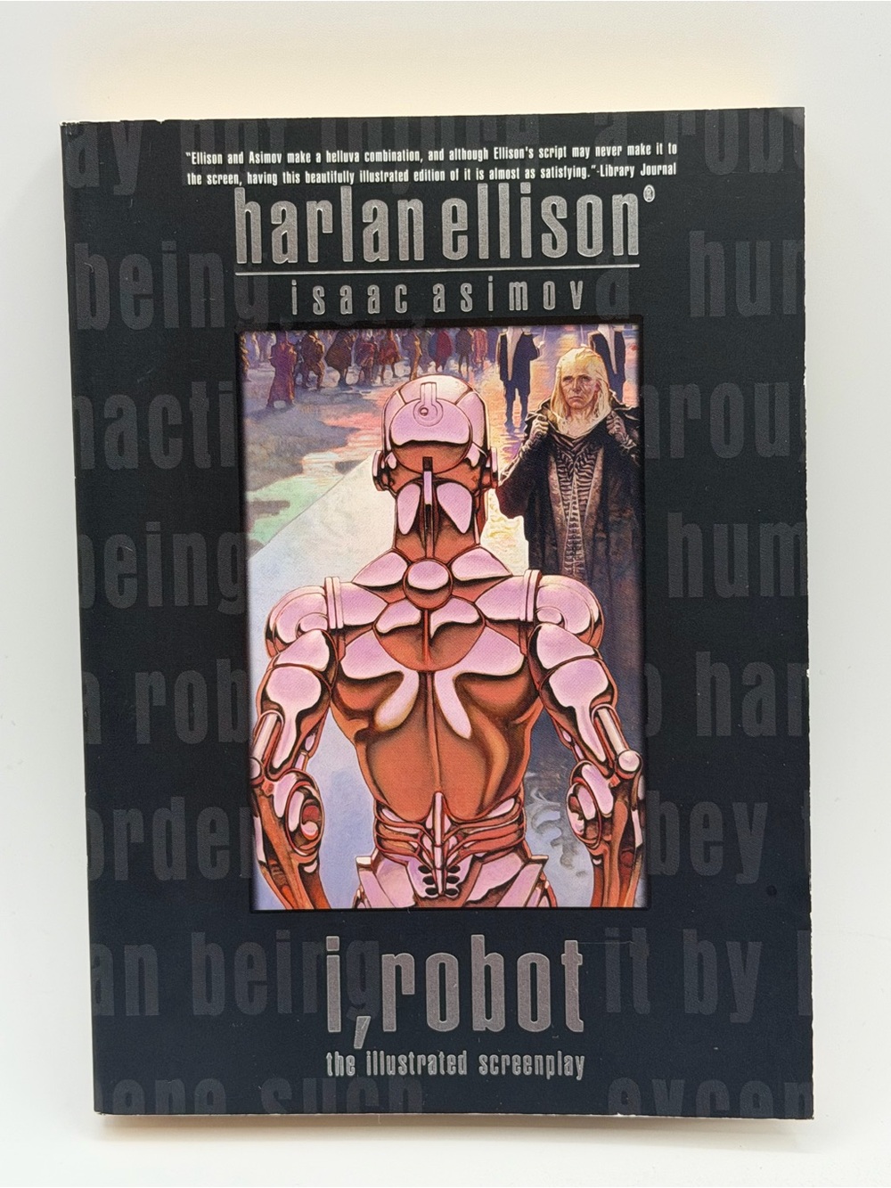 I, Robot: The Illustrated Screenplay by Harlan Ellison and Isaac Asimov Paperbac